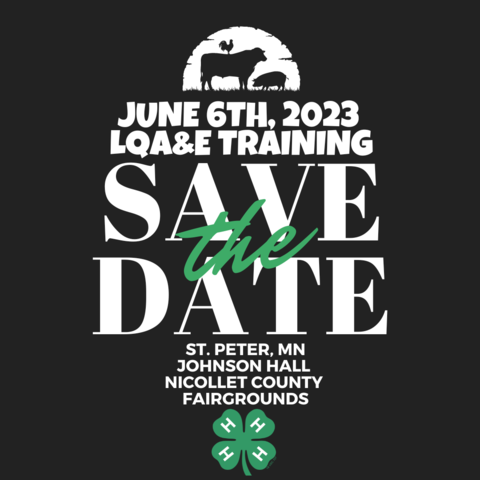 Save the Date LQA&E Training, June 6, 2023 at Johnson Hall at the Nicollet County Fairgrounds in St. Peter, MN