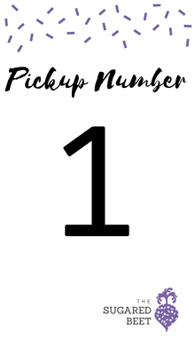 sign: "pickup number 1" from The Sugared Beet