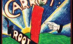 Hand drawn poster: "The Carrot: Root of wonder"